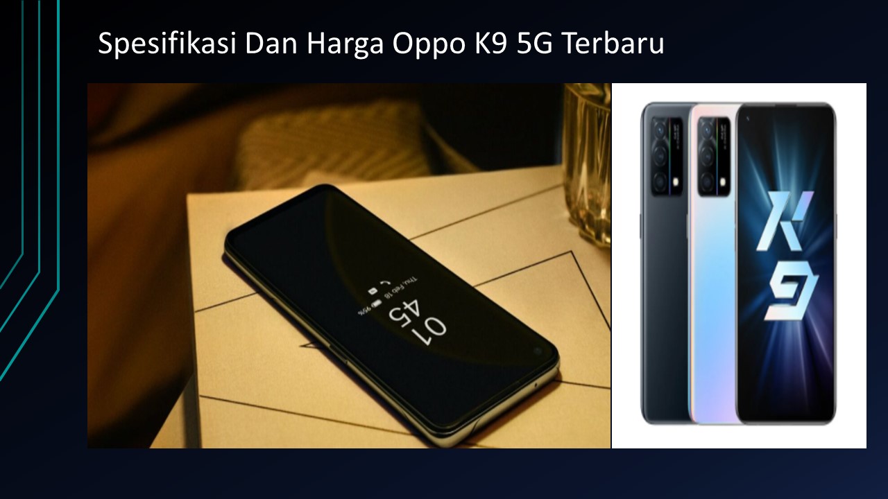 Spesifikasi Dan Harga Oppo K9 5G Terbaru