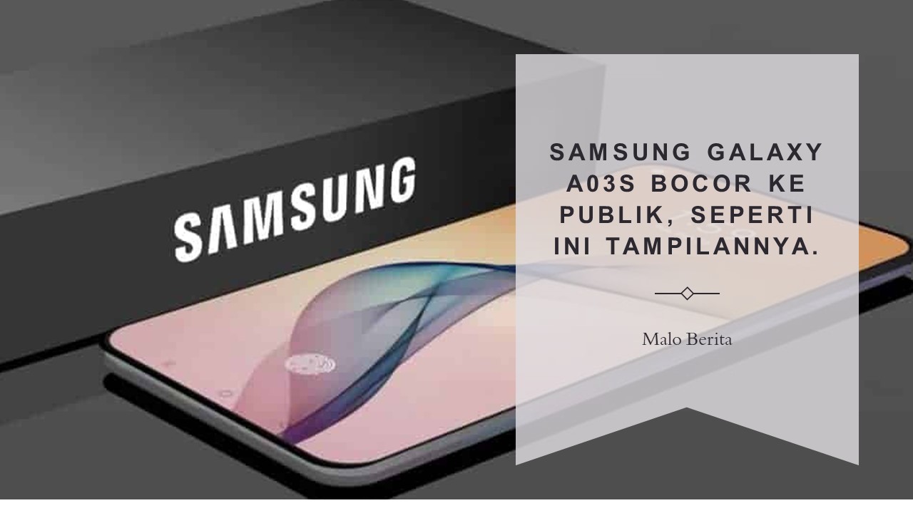 Samsung Galaxy A03s Bocor Ke Publik, Seperti Ini Tampilannya.