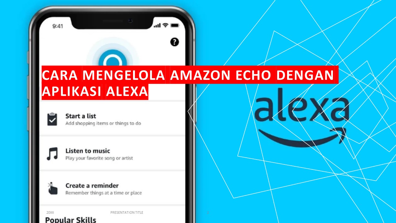 Cara Mengelola Amazon Echo Dengan Aplikasi Alexa