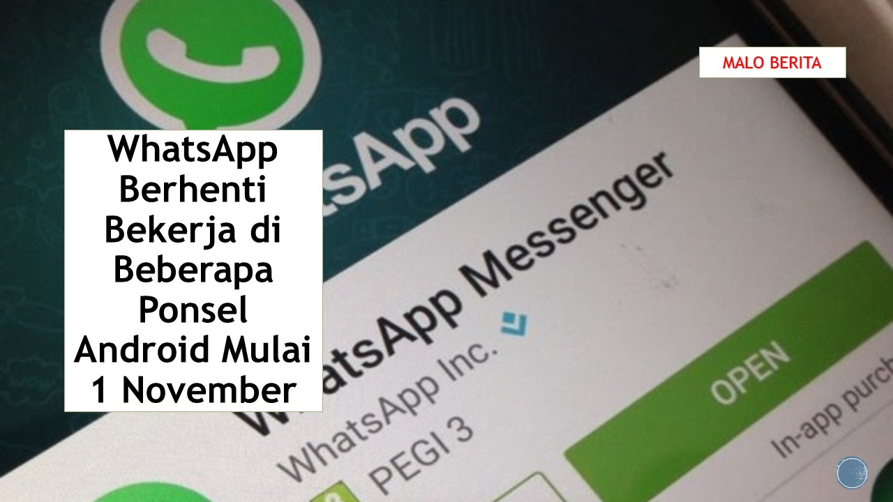 WhatsApp Berhenti Bekerja di Beberapa Ponsel Android Mulai 1 November