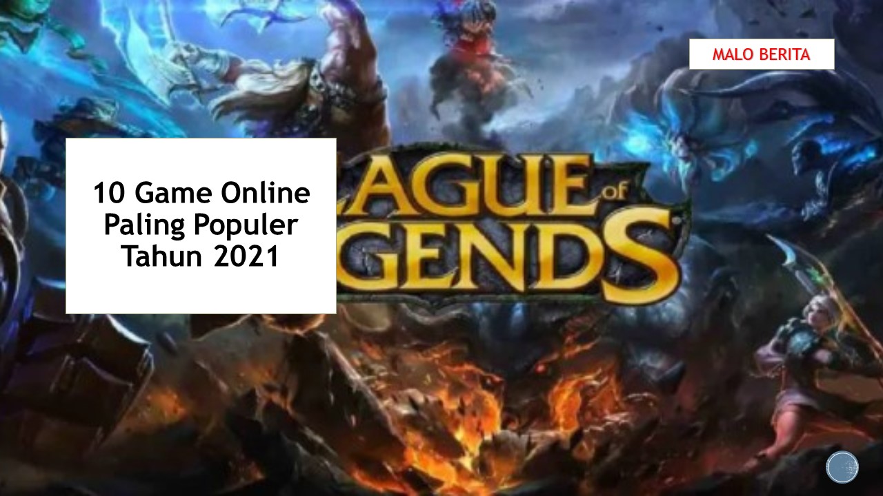 10 Game Online Paling Populer Tahun 2021