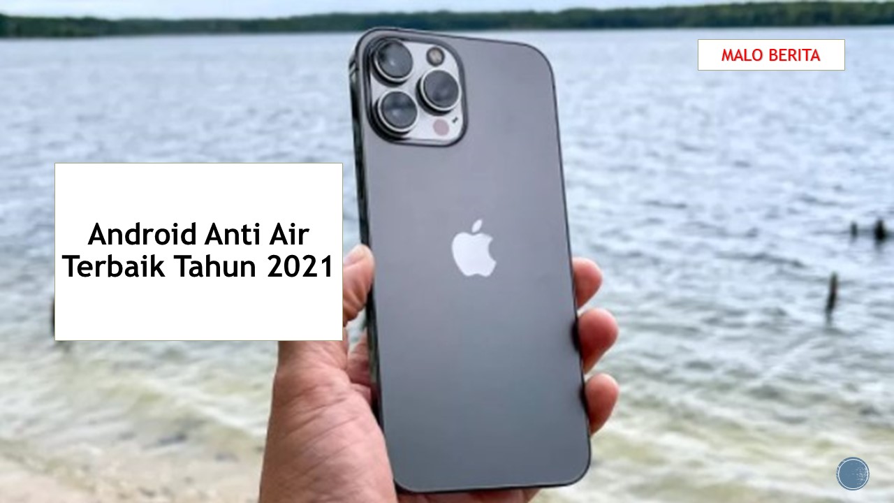 Android Anti Air Terbaik Tahun 2021