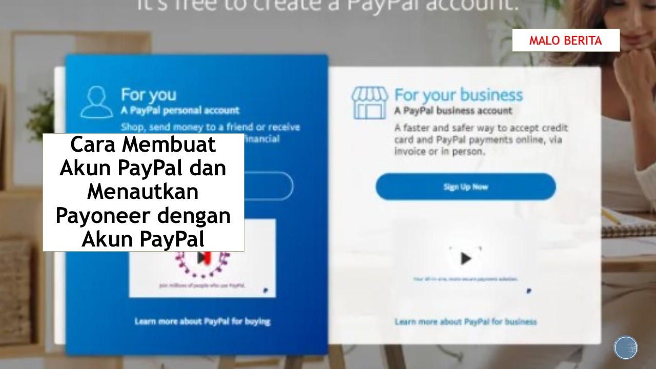 Cara Membuat Akun PayPal dan Menautkan Payoneer dengan Akun PayPal