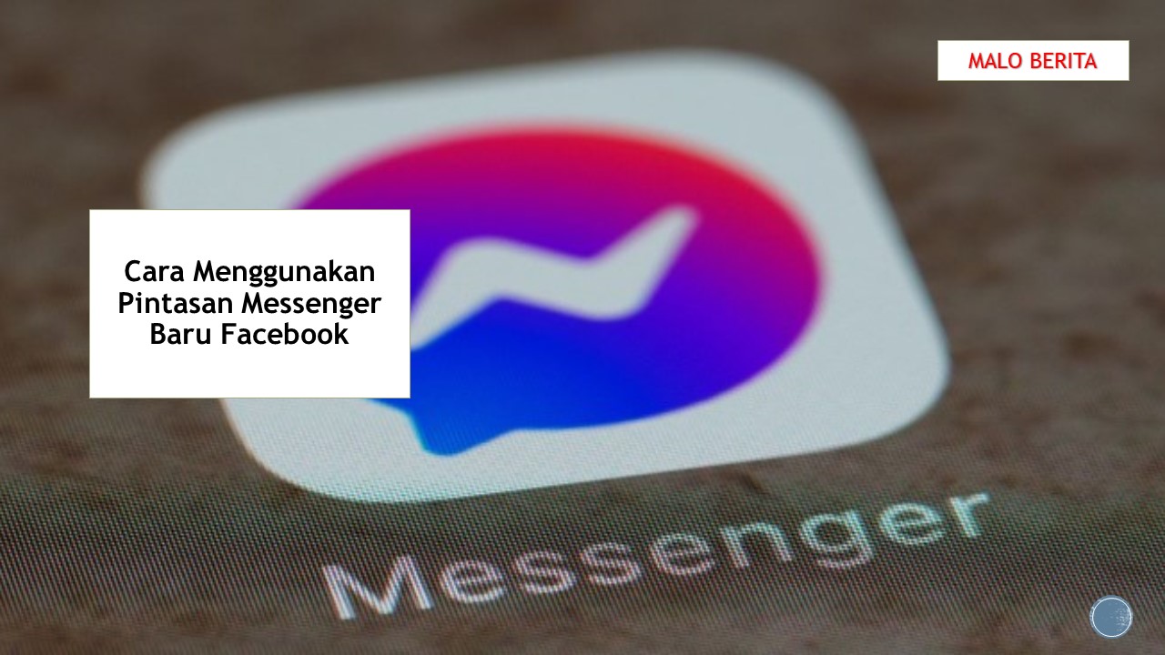 Cara Menggunakan Pintasan Messenger Baru Facebook