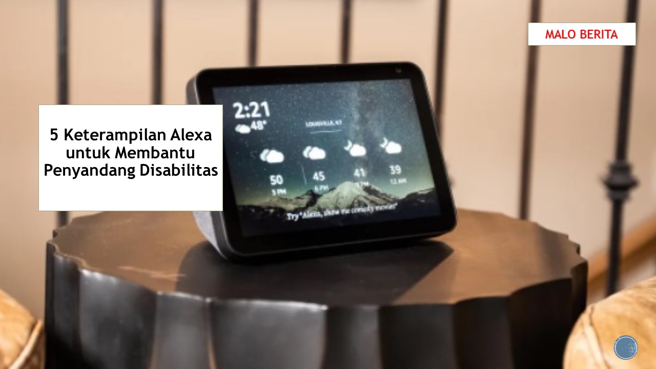 5 Keterampilan Alexa untuk Membantu Penyandang Disabilitas