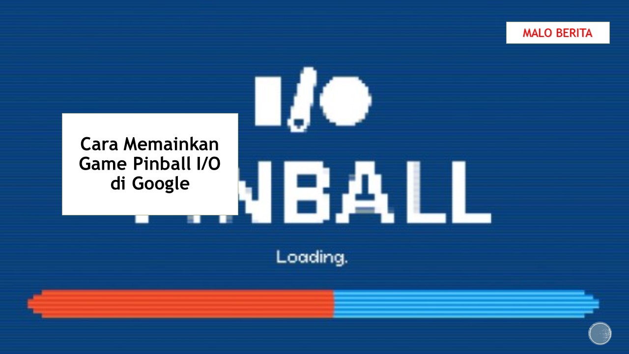 Cara Memainkan Game Pinball IO di Google