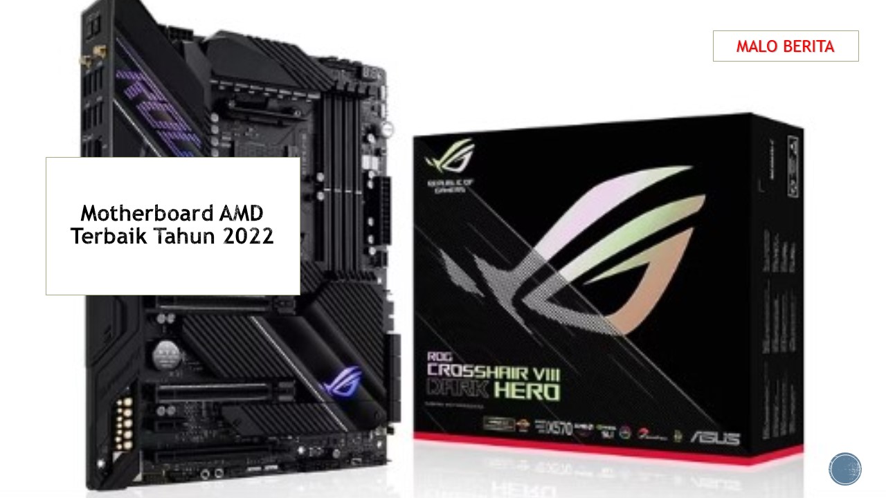 Motherboard AMD Terbaik Tahun 2022
