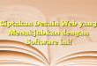 Ciptakan Desain Web yang Menakjubkan dengan Software ini!