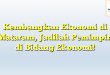 Kembangkan Ekonomi di Mataram, Jadilah Pemimpin di Bidang Ekonomi!