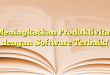 Meningkatkan Produktivitas dengan Software Terbaik!