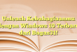 Unleash Kebahagiaanmu dengan Windows 10 Terbaru dari Bagas31!