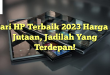 Cari HP Terbaik 2023 Harga 4 Jutaan, Jadilah Yang Terdepan!