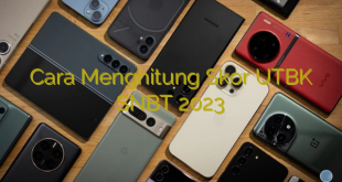 Cara Menghitung Skor UTBK SNBT 2023