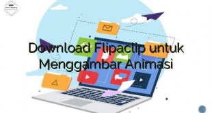 Download Flipaclip untuk Menggambar Animasi