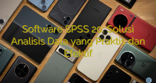 Software SPSS 20: Solusi Analisis Data yang Praktis dan Efektif