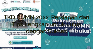 TKD BUMN 2022: Persiapan dan Tips Lengkap untuk Lulus dengan Sukses