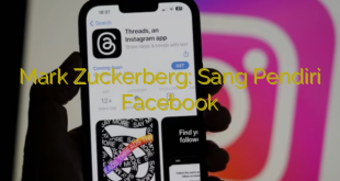Mark Zuckerberg: Sang Pendiri Facebook