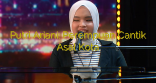 Putri Ariani: Perempuan Cantik Asal Kota