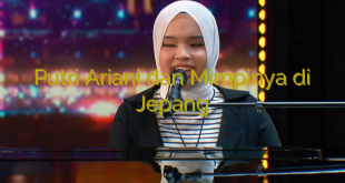 Putri Ariani dan Mimpinya di Jepang