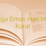 Harga Emas Hari Ini 23 Karat