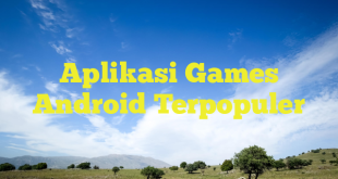Aplikasi Games Android Terpopuler