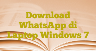 Download WhatsApp di Laptop Windows 7