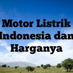 Motor Listrik Indonesia dan Harganya