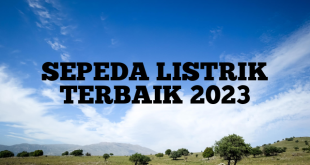 SEPEDA LISTRIK TERBAIK 2023